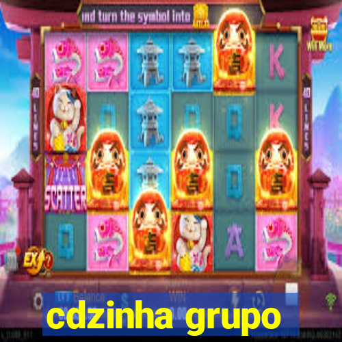 cdzinha grupo